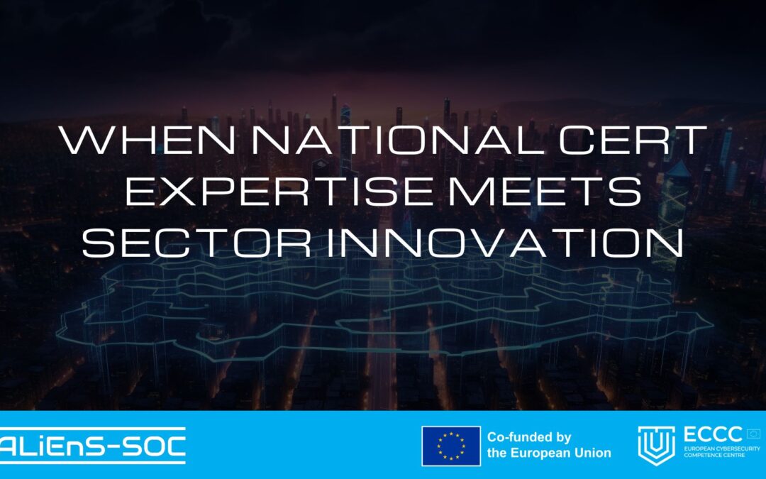 When National CERT Expertise Meets Sector Innovation